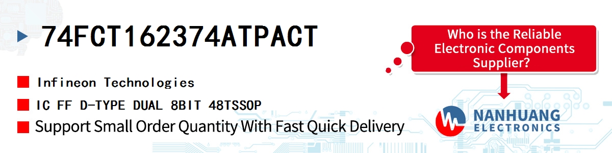 74FCT162374ATPACT Infineon IC FF D-TYPE DUAL 8BIT 48TSSOP