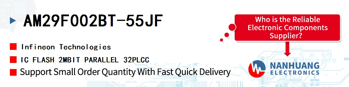 AM29F002BT-55JF Infineon IC FLASH 2MBIT PARALLEL 32PLCC