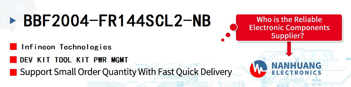 BBF2004-FR144SCL2-NB Infineon DEV KIT TOOL KIT PWR MGMT