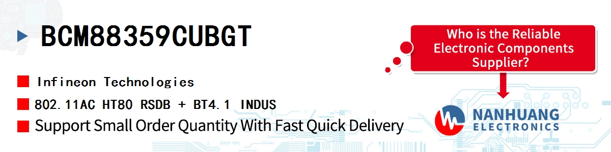 BCM88359CUBGT Infineon 802.11AC HT80 RSDB + BT4.1 INDUS