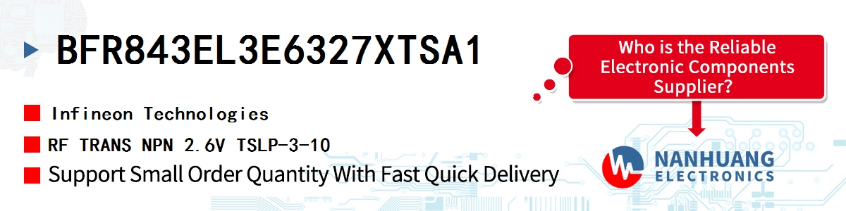 BFR843EL3E6327XTSA1 Infineon RF TRANS NPN 2.6V TSLP-3-10