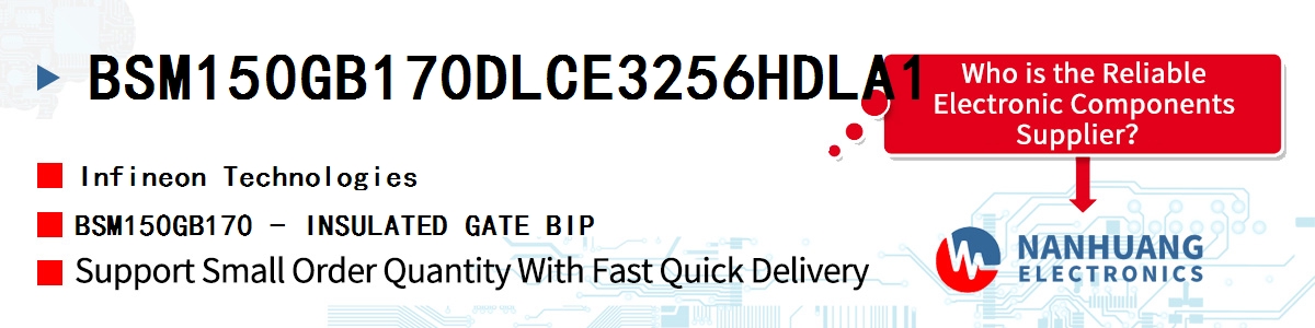 BSM150GB170DLCE3256HDLA1 Infineon BSM150GB170 - INSULATED GATE BIP