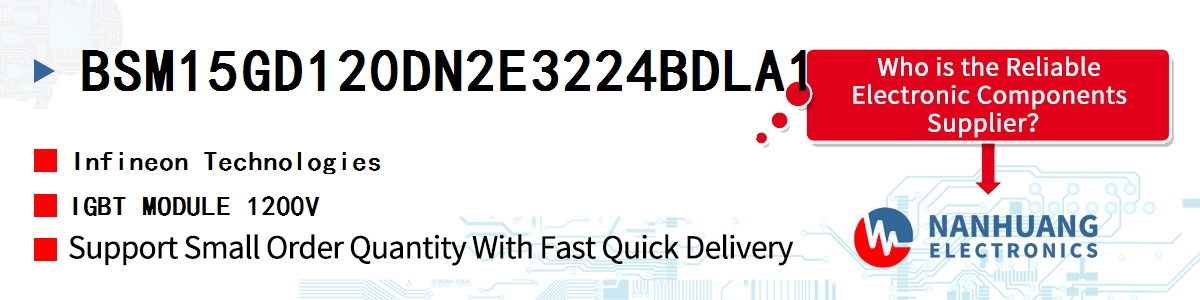 BSM15GD120DN2E3224BDLA1 Infineon IGBT MODULE 1200V