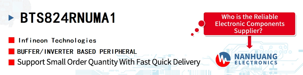 BTS824RNUMA1 Infineon BUFFER/INVERTER BASED PERIPHERAL