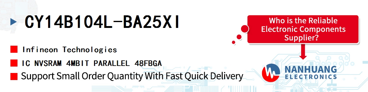 CY14B104L-BA25XI Infineon IC NVSRAM 4MBIT PARALLEL 48FBGA