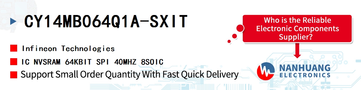 CY14MB064Q1A-SXIT Infineon IC NVSRAM 64KBIT SPI 40MHZ 8SOIC
