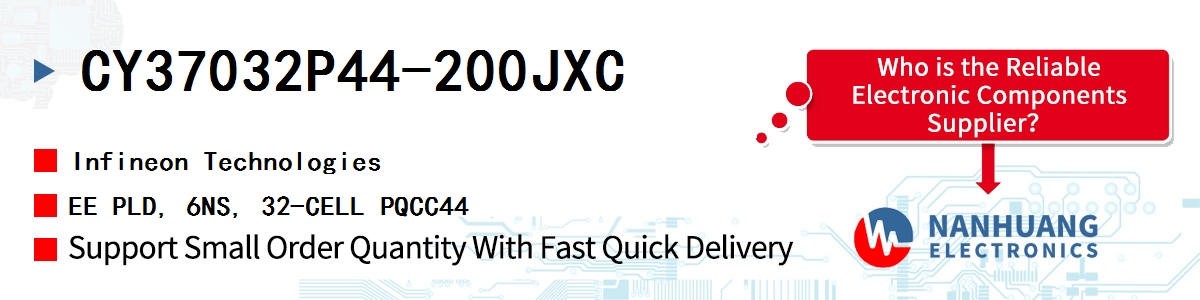 CY37032P44-200JXC Infineon EE PLD, 6NS, 32-CELL PQCC44