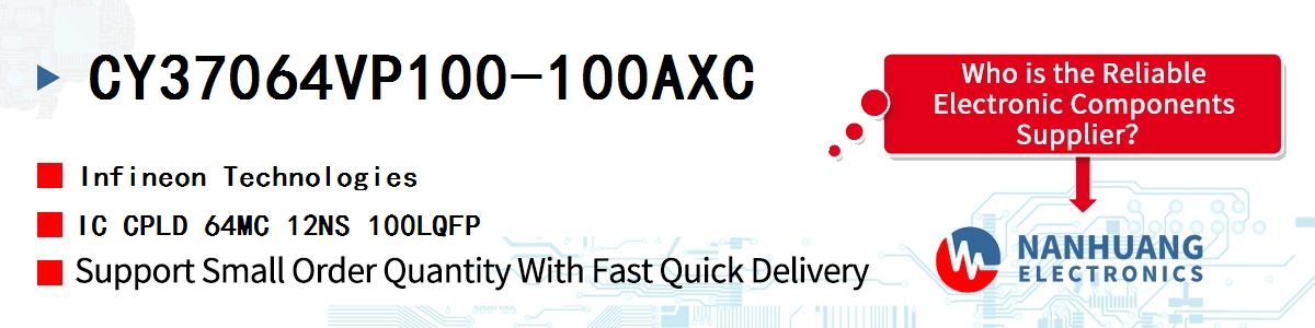 CY37064VP100-100AXC Infineon IC CPLD 64MC 12NS 100LQFP