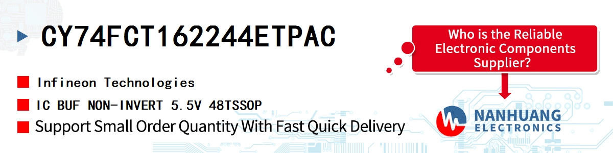 CY74FCT162244ETPAC Infineon IC BUF NON-INVERT 5.5V 48TSSOP