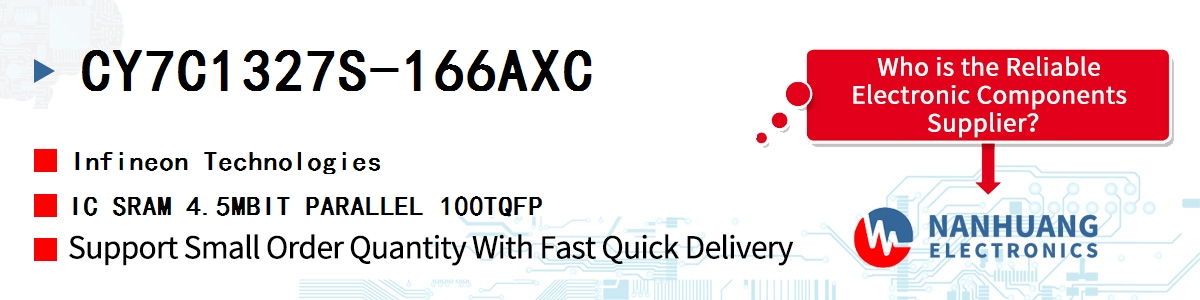 CY7C1327S-166AXC Infineon IC SRAM 4.5MBIT PARALLEL 100TQFP