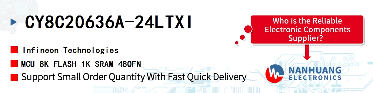 CY8C20636A-24LTXI Infineon MCU 8K FLASH 1K SRAM 48QFN