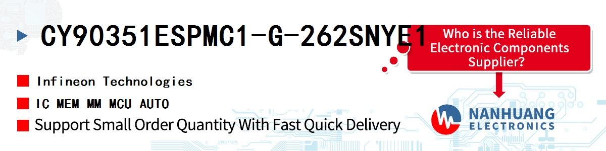 CY90351ESPMC1-G-262SNYE1 Infineon IC MEM MM MCU AUTO