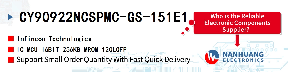 CY90922NCSPMC-GS-151E1 Infineon IC MCU 16BIT 256KB MROM 120LQFP