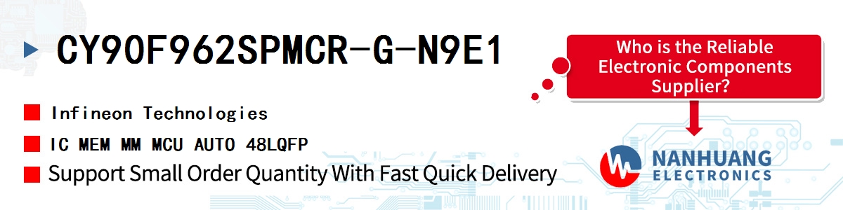 CY90F962SPMCR-G-N9E1 Infineon IC MEM MM MCU AUTO 48LQFP