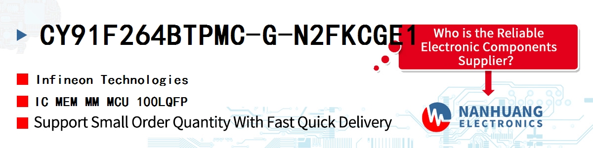 CY91F264BTPMC-G-N2FKCGE1 Infineon IC MEM MM MCU 100LQFP