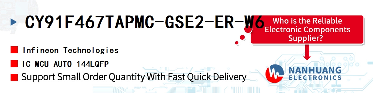 CY91F467TAPMC-GSE2-ER-W6 Infineon IC MCU AUTO 144LQFP