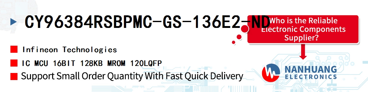 CY96384RSBPMC-GS-136E2-ND Infineon IC MCU 16BIT 128KB MROM 120LQFP