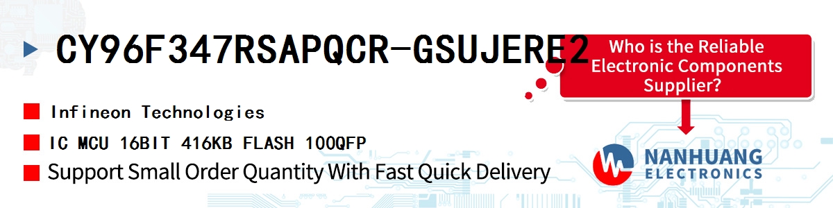 CY96F347RSAPQCR-GSUJERE2 Infineon IC MCU 16BIT 416KB FLASH 100QFP