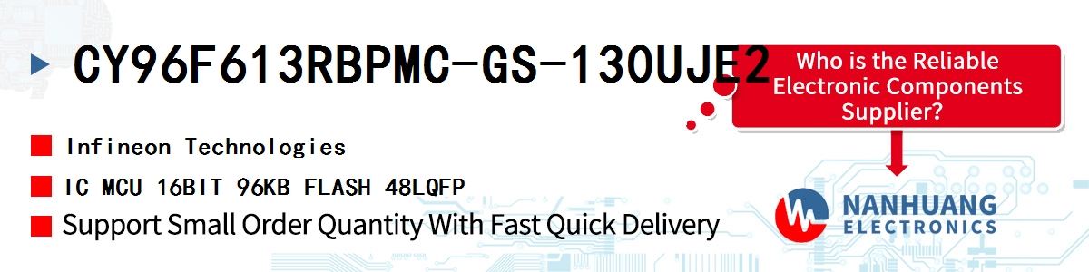 CY96F613RBPMC-GS-130UJE2 Infineon IC MCU 16BIT 96KB FLASH 48LQFP