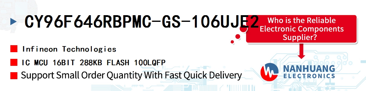 CY96F646RBPMC-GS-106UJE2 Infineon IC MCU 16BIT 288KB FLASH 100LQFP