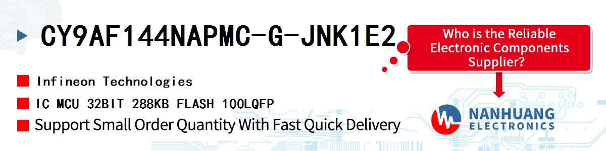 CY9AF144NAPMC-G-JNK1E2 Infineon IC MCU 32BIT 288KB FLASH 100LQFP