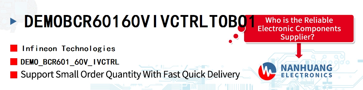 DEMOBCR60160VIVCTRLTOBO1 Infineon DEMO_BCR601_60V_IVCTRL