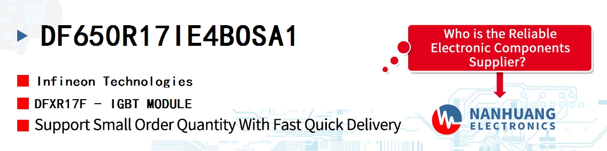 DF650R17IE4BOSA1 Infineon DFXR17F - IGBT MODULE