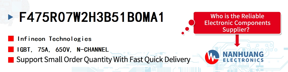 F475R07W2H3B51BOMA1 Infineon IGBT, 75A, 650V, N-CHANNEL