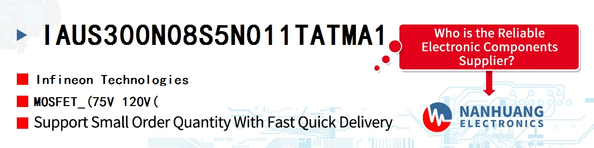 IAUS300N08S5N011TATMA1 Infineon MOSFET_(75V 120V(