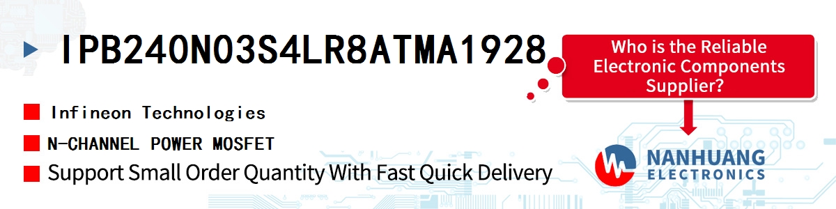 IPB240N03S4LR8ATMA1928 Infineon N-CHANNEL POWER MOSFET