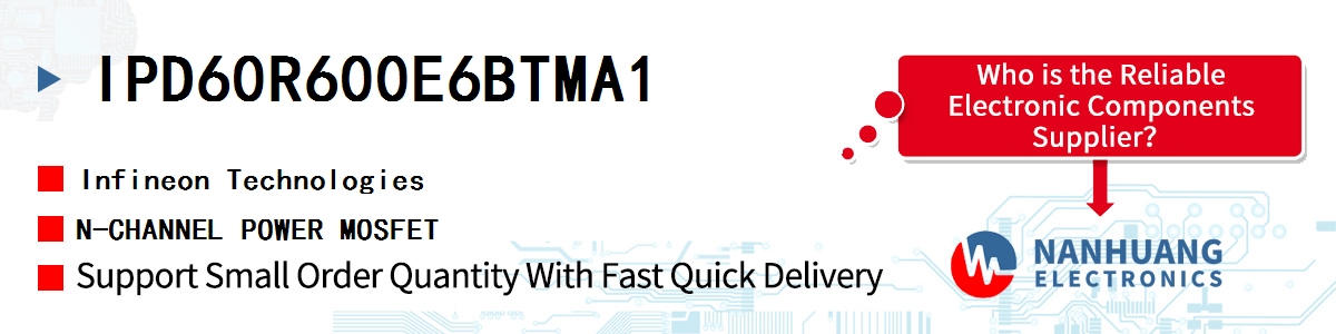 IPD60R600E6BTMA1 Infineon N-CHANNEL POWER MOSFET