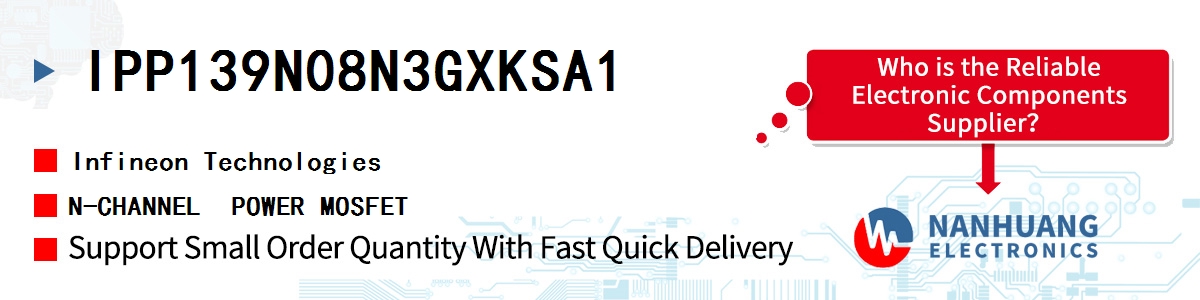 IPP139N08N3GXKSA1 Infineon N-CHANNEL  POWER MOSFET