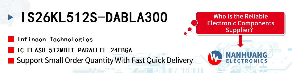 IS26KL512S-DABLA300 Infineon IC FLASH 512MBIT PARALLEL 24FBGA