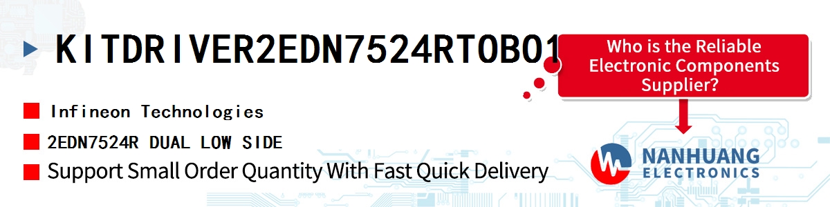 KITDRIVER2EDN7524RTOBO1 Infineon 2EDN7524R DUAL LOW SIDE