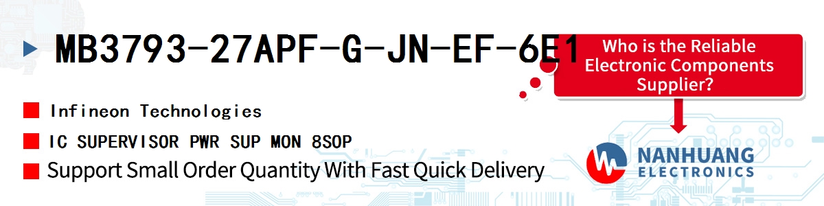 MB3793-27APF-G-JN-EF-6E1 Infineon IC SUPERVISOR PWR SUP MON 8SOP