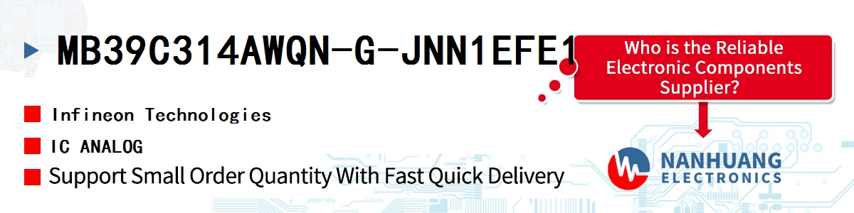 MB39C314AWQN-G-JNN1EFE1 Infineon IC ANALOG