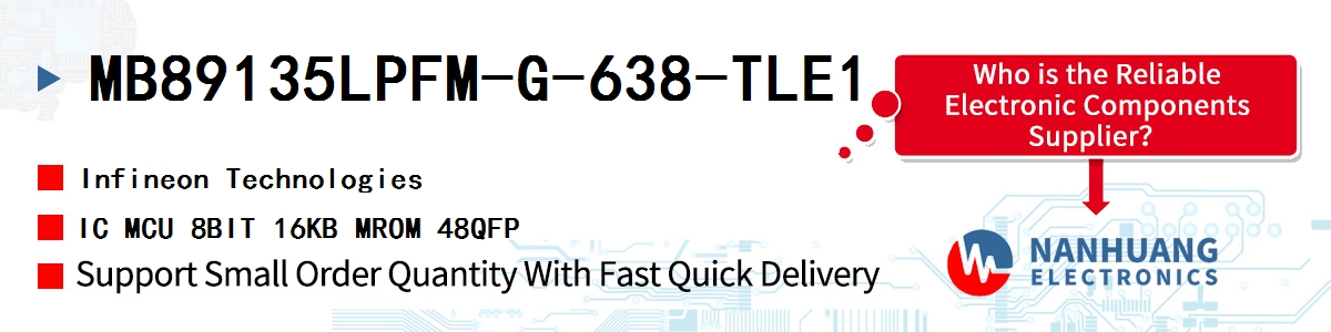 MB89135LPFM-G-638-TLE1 Infineon IC MCU 8BIT 16KB MROM 48QFP