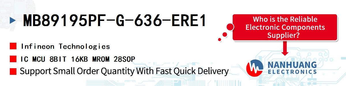 MB89195PF-G-636-ERE1 Infineon IC MCU 8BIT 16KB MROM 28SOP