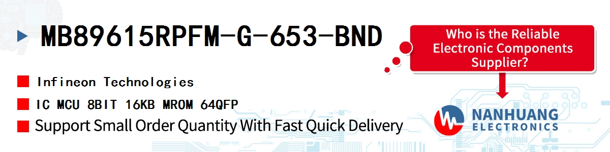 MB89615RPFM-G-653-BND Infineon IC MCU 8BIT 16KB MROM 64QFP