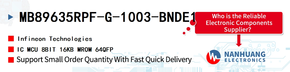 MB89635RPF-G-1003-BNDE1 Infineon IC MCU 8BIT 16KB MROM 64QFP