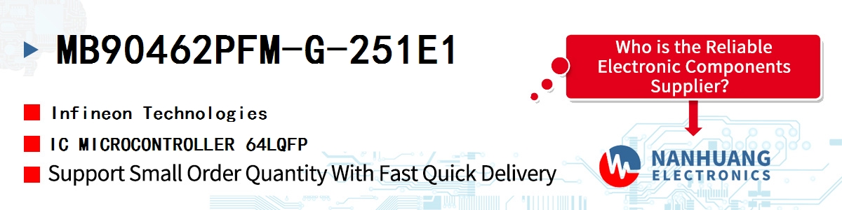 MB90462PFM-G-251E1 Infineon IC MICROCONTROLLER 64LQFP