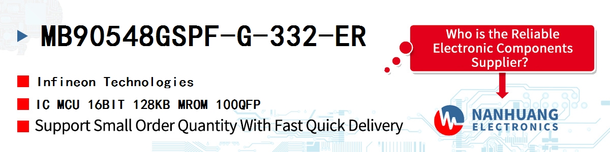 MB90548GSPF-G-332-ER Infineon IC MCU 16BIT 128KB MROM 100QFP