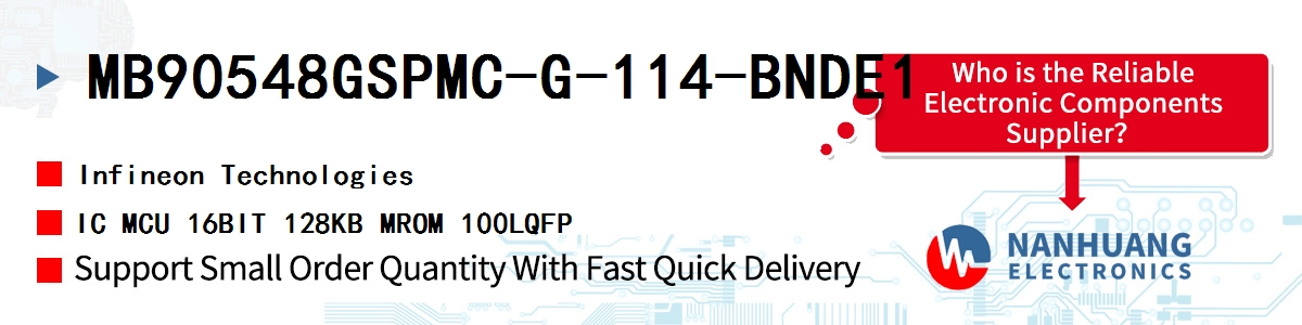 MB90548GSPMC-G-114-BNDE1 Infineon IC MCU 16BIT 128KB MROM 100LQFP