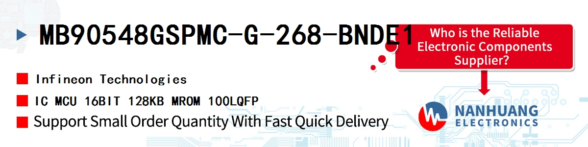 MB90548GSPMC-G-268-BNDE1 Infineon IC MCU 16BIT 128KB MROM 100LQFP