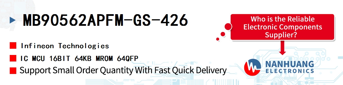 MB90562APFM-GS-426 Infineon IC MCU 16BIT 64KB MROM 64QFP