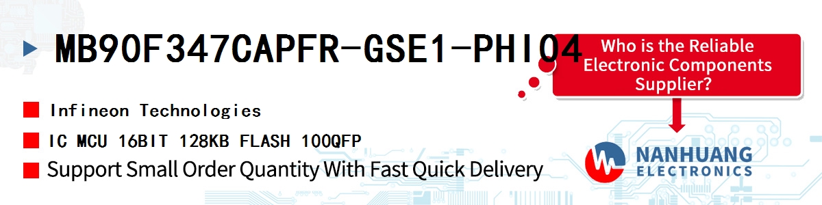 MB90F347CAPFR-GSE1-PHI04 Infineon IC MCU 16BIT 128KB FLASH 100QFP