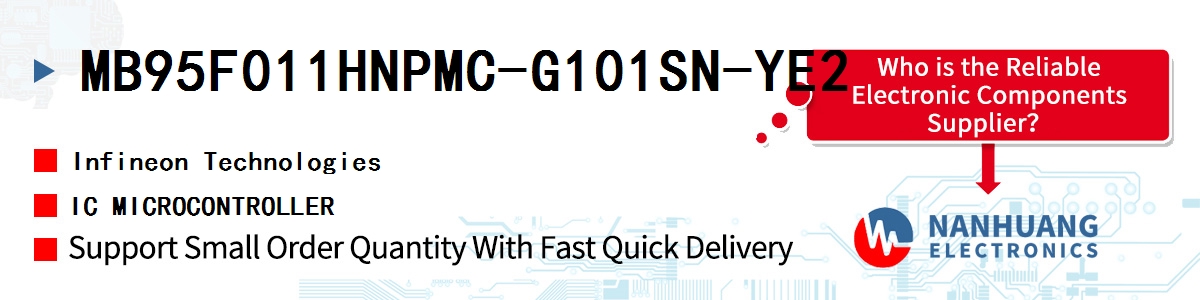 MB95F011HNPMC-G101SN-YE2 Infineon IC MICROCONTROLLER