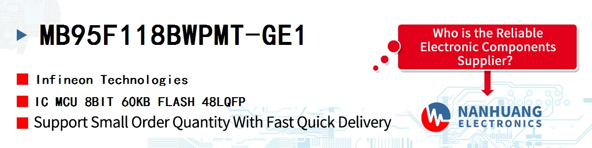 MB95F118BWPMT-GE1 Infineon IC MCU 8BIT 60KB FLASH 48LQFP