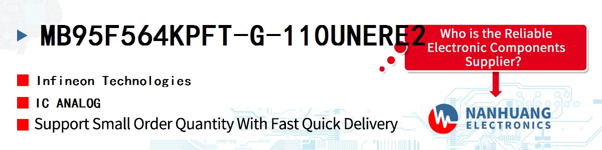 MB95F564KPFT-G-110UNERE2 Infineon IC ANALOG