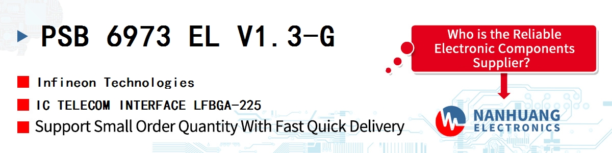 PSB 6973 EL V1.3-G Infineon IC TELECOM INTERFACE LFBGA-225